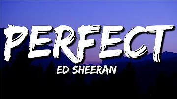 Perfect - Ed Sheeran (Lyrics) One Direction, Ruth B, Lewis Capaldi