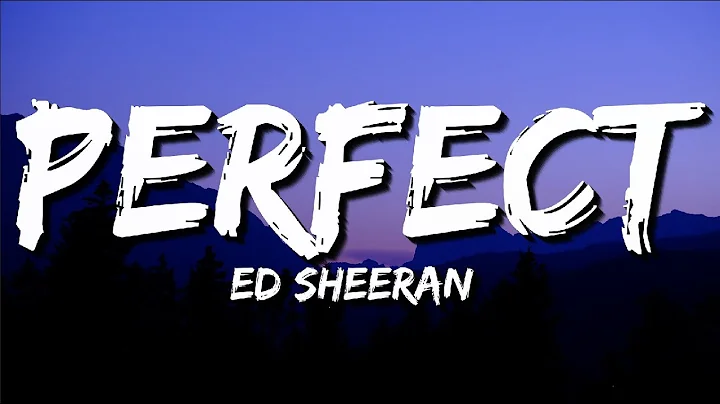 Perfect - Ed Sheeran (Lyrics) One Direction, Ruth ...