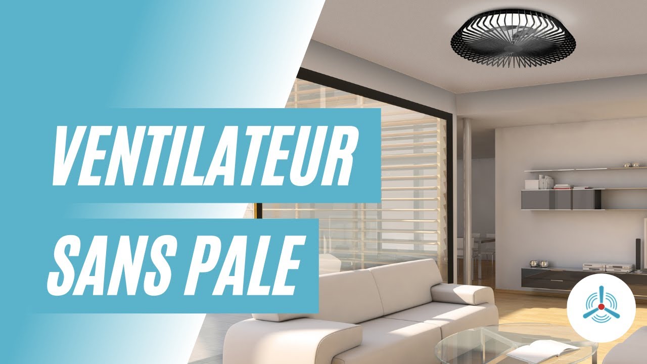 Ventilateur sans pale