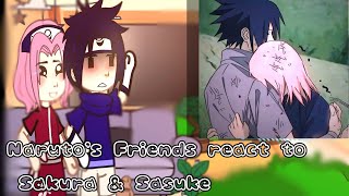 Naruto's friends react to Sasuke and Sakura||Part 2|| My second reaction video #2