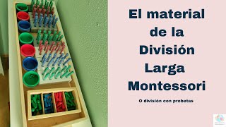 División Larga Montessori (Probetas): Presentación y uso paso a paso | 6 a 12 años screenshot 4