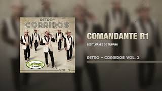 Comandante R1 - Los Tucanes De Tijuana (Audio Oficial)