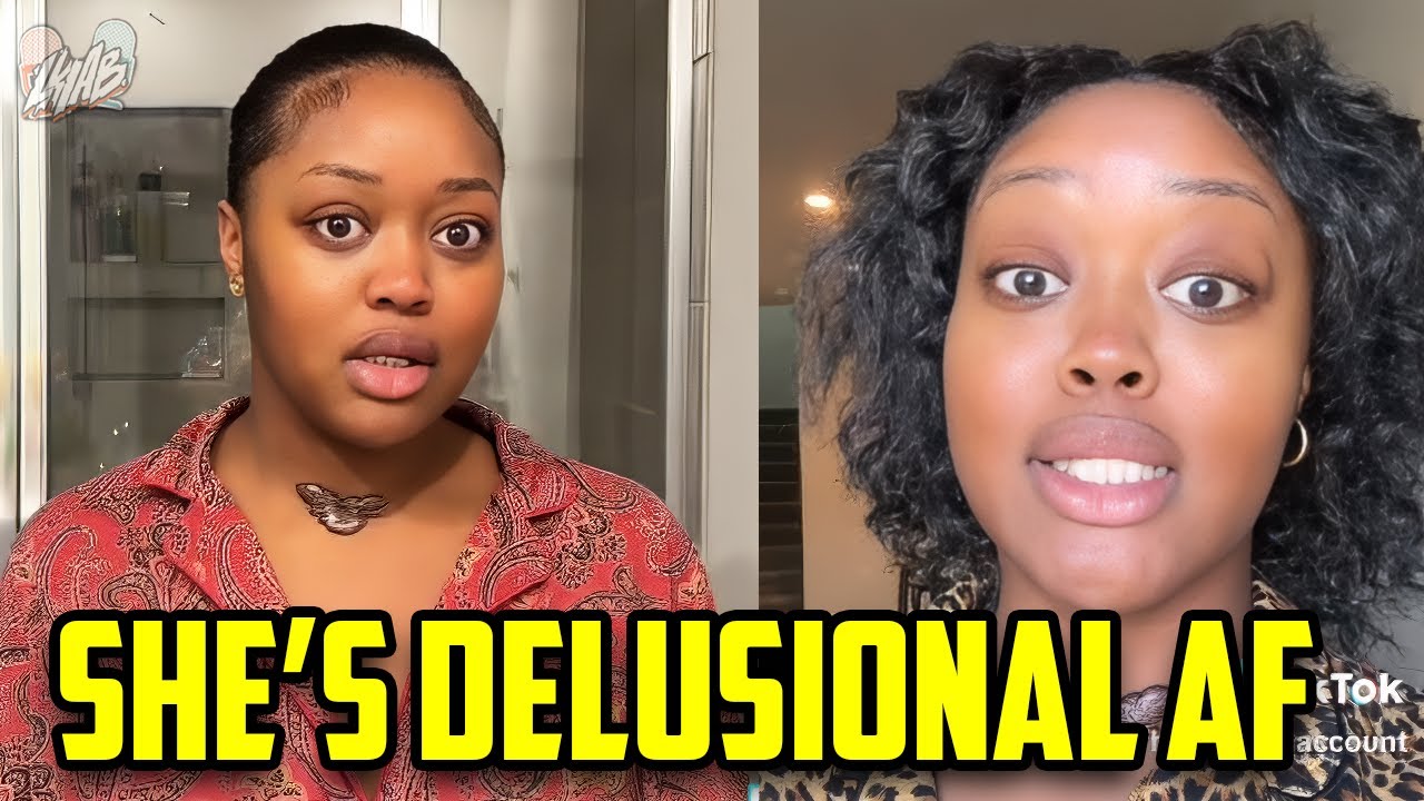 The Most Delusional Woman on TikTok