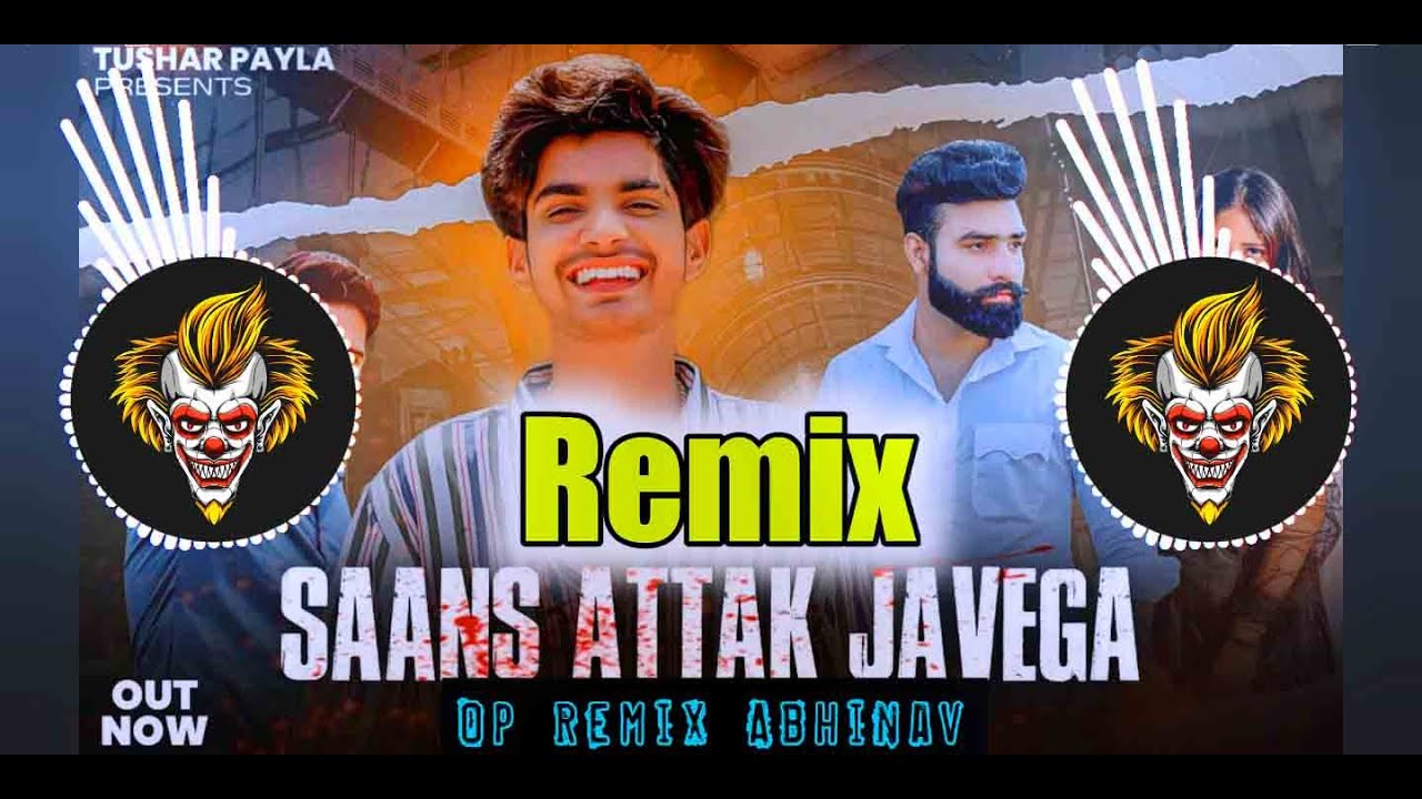 Saans Attak Javega  Power Ki Baat Kare Tu  Op Remix Abhinav   EDM REMIX 2023