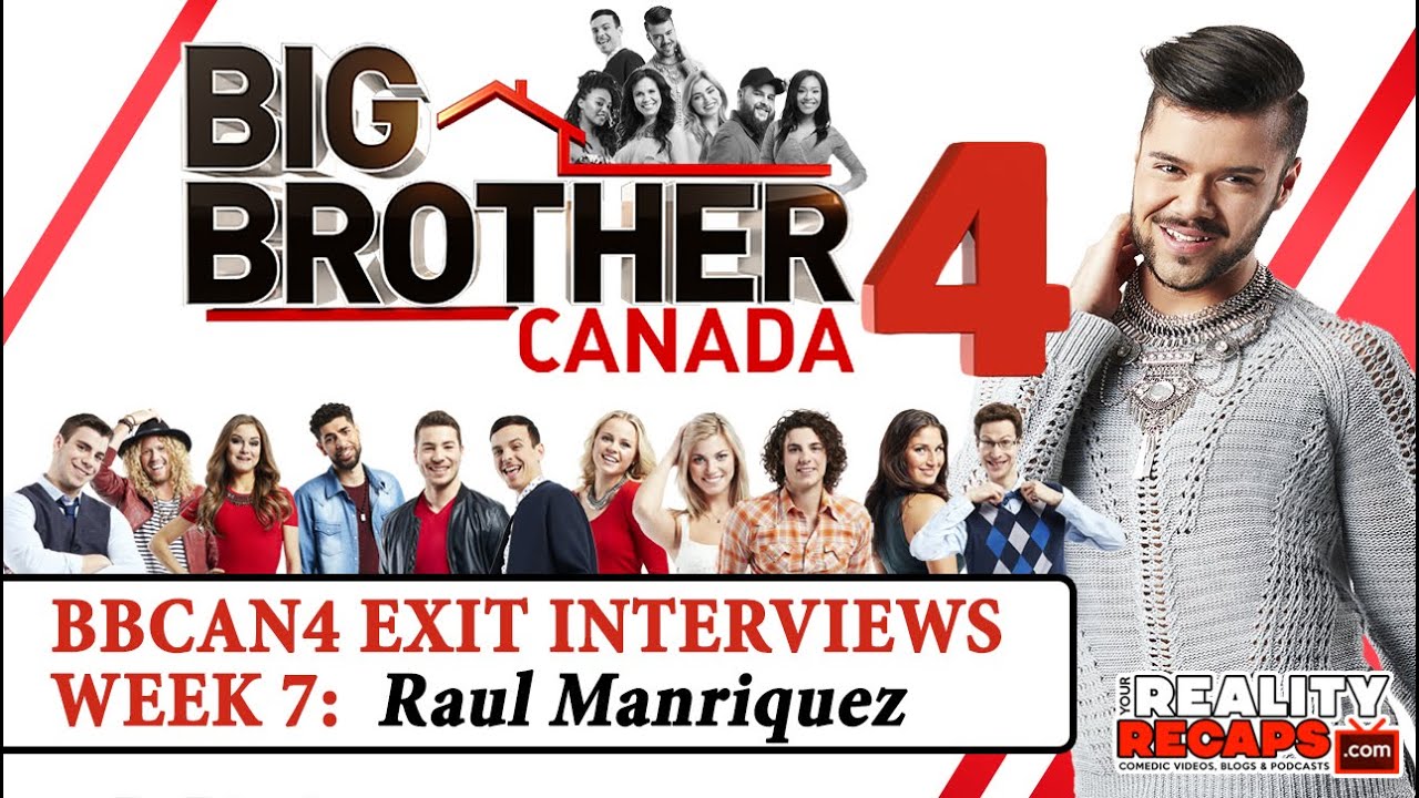 Big Brother Canada 4: Raul Manriquez Exit Interview