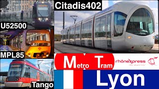 Trains in Lyon (Metro, Tram, Tram Train, Rhone Express, Funicular)