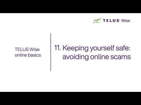 TELUS | Keeping yourself safe: avoiding online scams