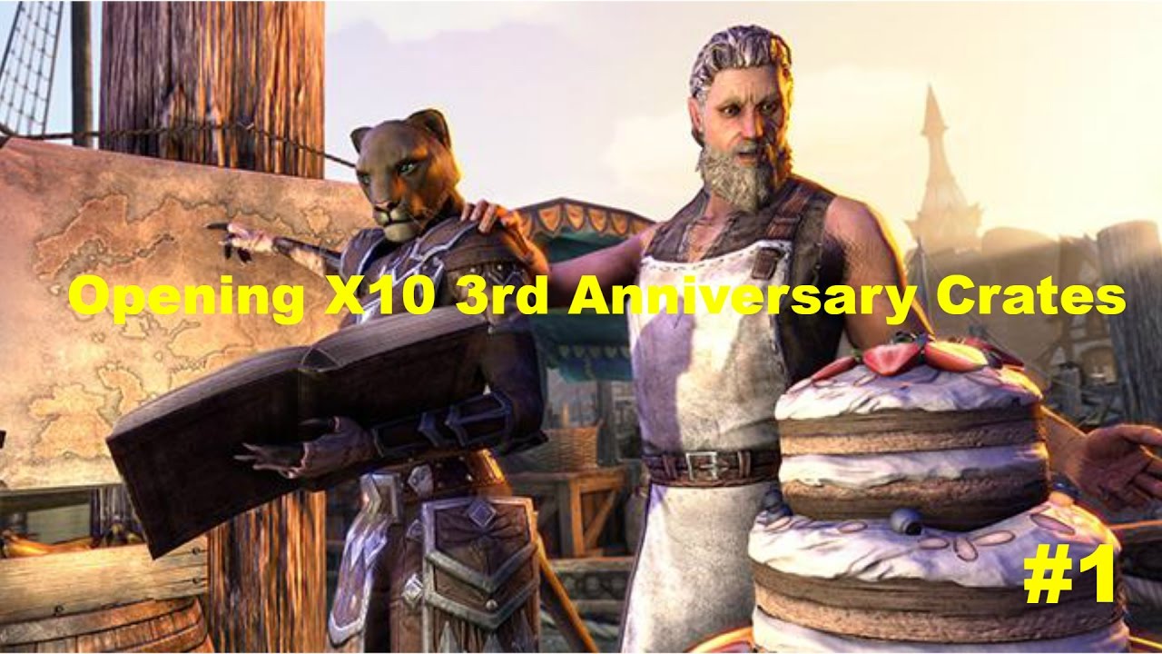ESO 3rd Anniversary Event: Opening X10 Reward Crates!