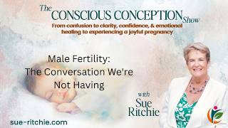 Male Fertility: The Conversation Were Not Having