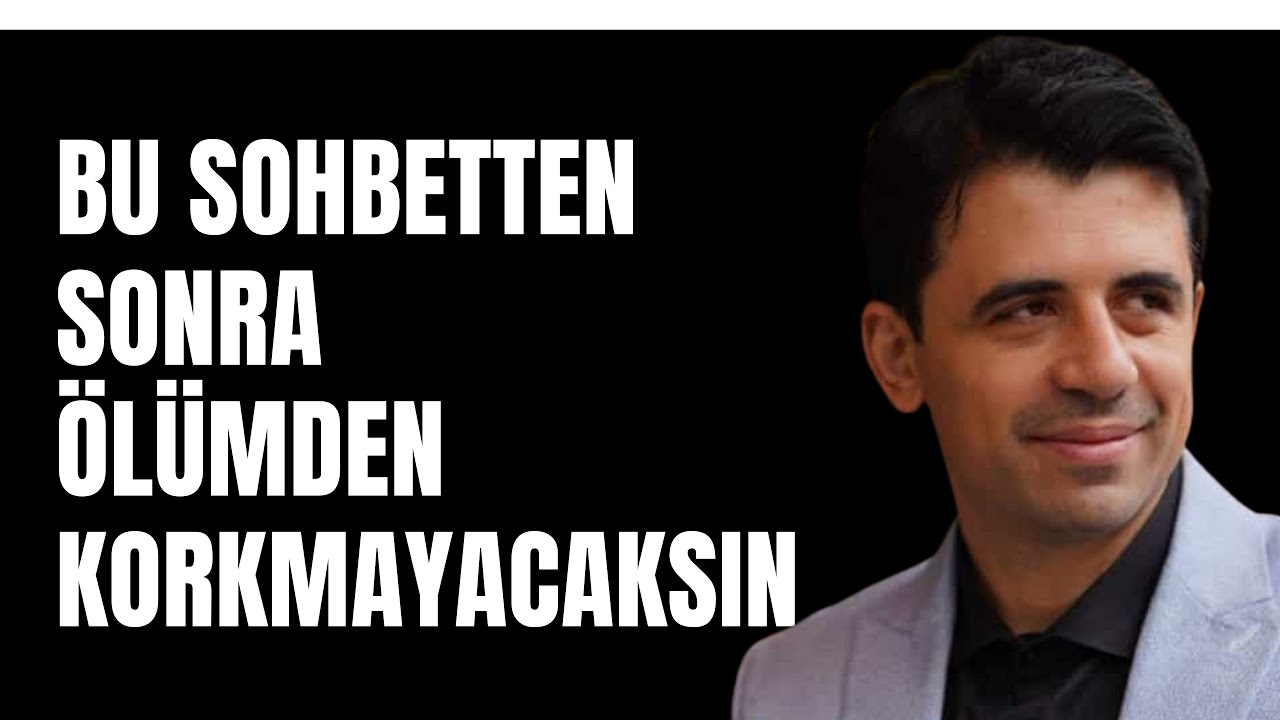 Bu sohbetten sonra ölümden korkmayacaksın / Abdullah Yuyucu