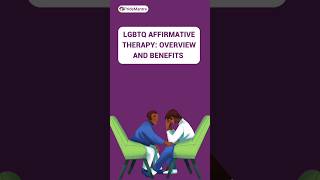 Lgbtq Affirmative Therapy Overview And Benefits Pridemantra