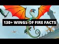 The wings of fire fact to end all facts 130 facts