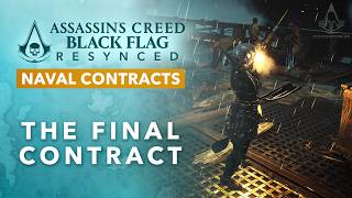 Assassins Creed Black Flag Resynced - The Final Contract [Naval Contract]