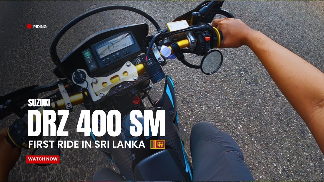 SUZUKI DRZ 400SM | First Ride in Sri Lanka 🇱🇰