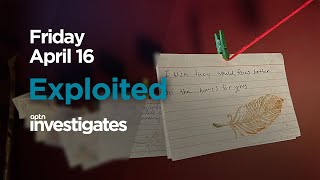 Exploited - Coming Friday | APTN Investigates