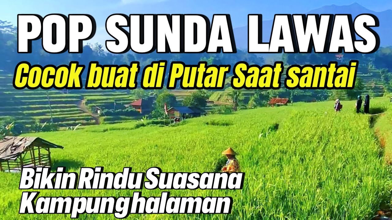 Lagu Sunda Lawas Paling Cocok Diputar Saat Santai | Pop Sunda Paling Enak Didengar 