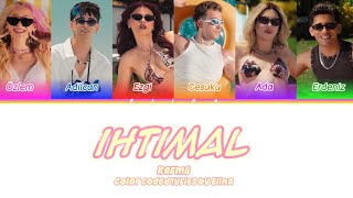 Karm6 İhtimal Color Coded Lyrics @karm6official 