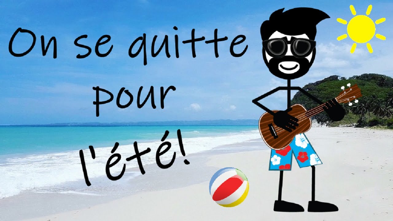 On se quitte pour l’été – Chanson de fin d’année | Un prof et sa guitare