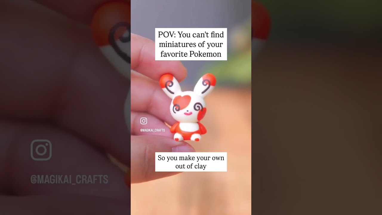 When you Decide to make your own Pokemon Figurines