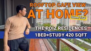 The Poiz Residences 1 Study Home Tour | Rooftop Cafe Views at Home | Home Quarters
