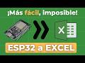 Cómo conectar un ESP32 a EXCEL para MONITOREAR SENSORES!