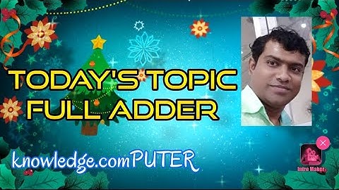 Full Adder Class XII chapter gate and combinational circuit prt 4