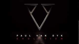 Paul Van Dyk - 04 Verano (feat. Austin Leeds) EVOLUTION