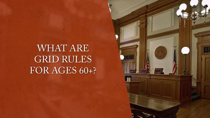 What Are Grid Rules For Ages 60+? - Social Security Disability