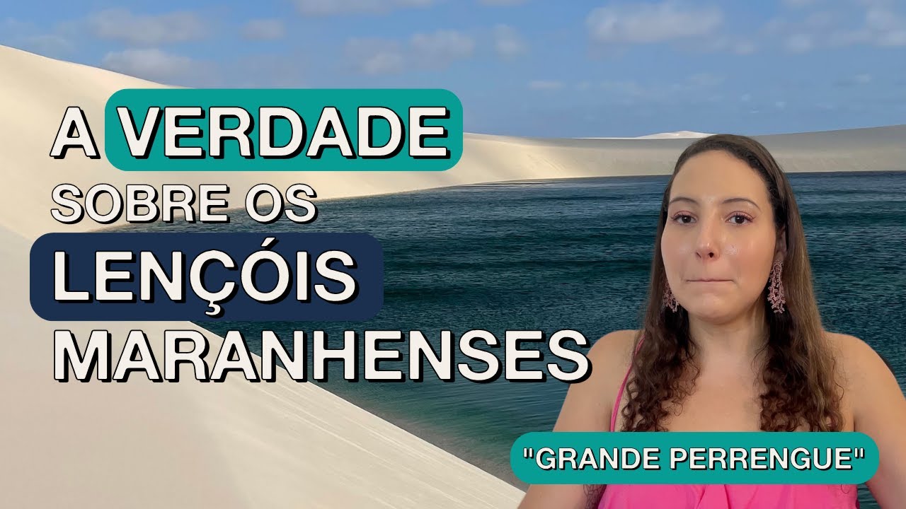 Lençóis Maranhenses: o que você precisa saber antes de ir