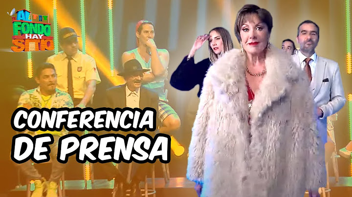 ¡CONFERENCIA DE PRENSA DE AL FONDO HAY SITIO!