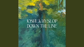 Down the Line