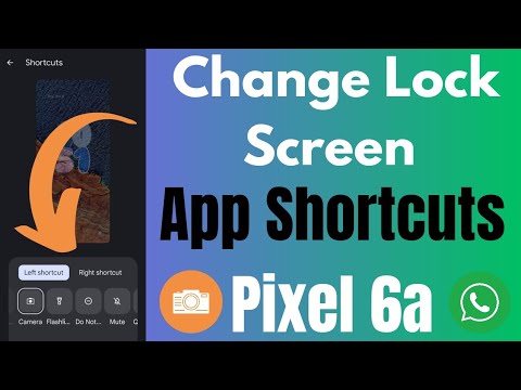 How to Add (Change) a Lock Screen App Shortcuts on Google Pixel 6a 5G ...