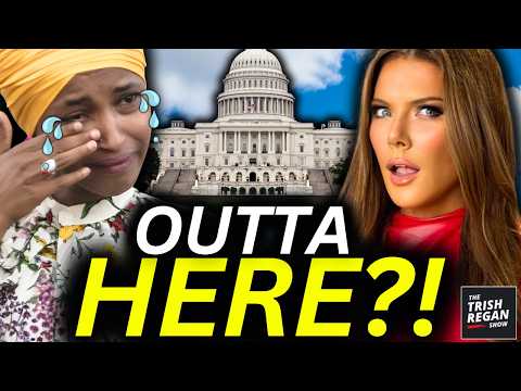 🚨Congress KICKS ILHAN OMAR OUT?! Two New Bills Will FINISH Ihan's Career | Trish Regan