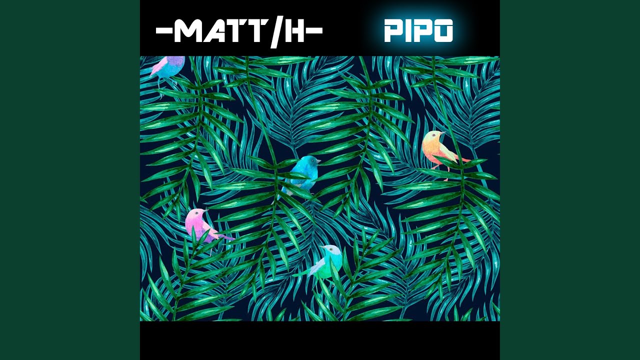 Watch Pipo on YouTube Watch Pipo on YouTube