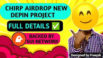 🔥Chirp Airdrop | Chirp Airdrop Trick | Chirp Airdrop Wallet New Depin Airdrop | Latest Depin Airdrop