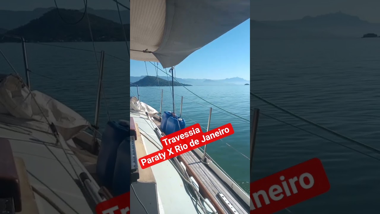 24999217258... Travessia Paraty X Rio de Janeiro. Embarque e pernoite dia 9 em Paraty.