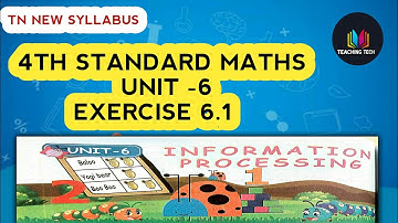 4th std Maths||4th std Maths Unit 6 Information Processing  exercise 6.1||4th class Mathematics