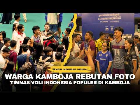 gamesbet x arushoki - GOKIL! TIMNAS VOLI INDONESIA TERNYATA POPULER DI KAMBOJA SAMPAI REBUTAN BERFOTO