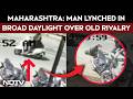 Maharashtra News | Caught On Camera: Man Lynched In Broad Daylight Over Old Rivalry In Maharashtra