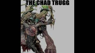 The Virgin Throgg Vs The Chad Trugg Warhammer Age Of Sigmar Meme Dub