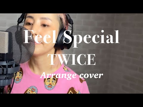 TWICE / Feel Special （Japanese ver.）【アレンジカバー】（クロマトーン / CHROMATONE-MINI）