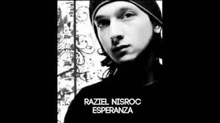 Raziel Nisroc - Esperanza (demomix) (2008) Resimi