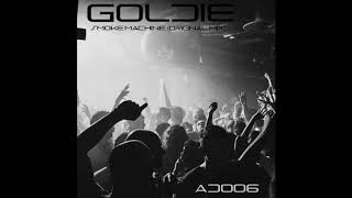 Goldie - Smoke Machine (Original Mix) [Arcane Digital]
