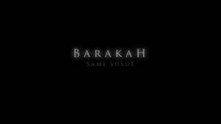 Sami Yusuf - Barakah -Muazzam bir ses