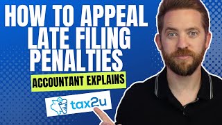 3 tips to successfully appeal a late filing self assessment penalty from HMRC