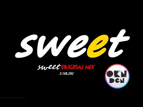 DJ OKAN DOGAN -  SWEET ( Club Vers. 2018 ) isimli mp3 dönüştürüldü.