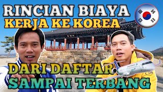 🔴BIAYA KERJA DI KOREA PROGRAM GtoG ATAU PEMERINTAH❗️MURAH BANGET❗️