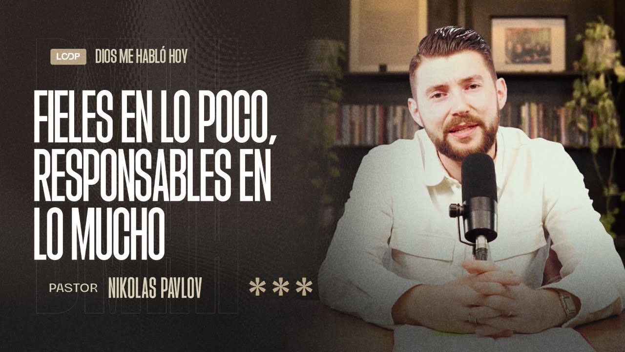 ☕ FIELES EN LO POCO, RESPONSABLES EN LO MUCHO | PROVERBIOS 15:13-18 ...