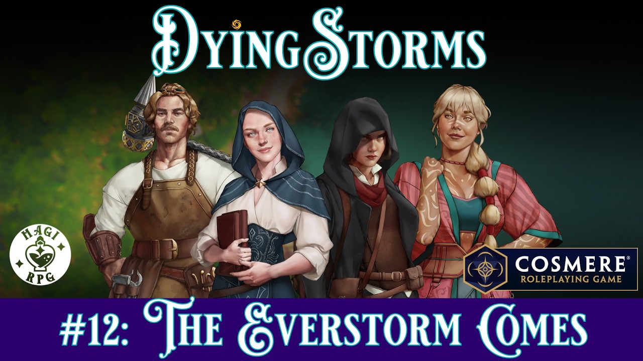 Dying Storms | A Cosmere RPG AP | Episode 12: The Everstorm Comes - YouTube