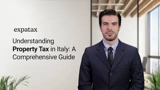 Understanding Property Tax in Italy: A Comprehensive Guide by Expatax.it